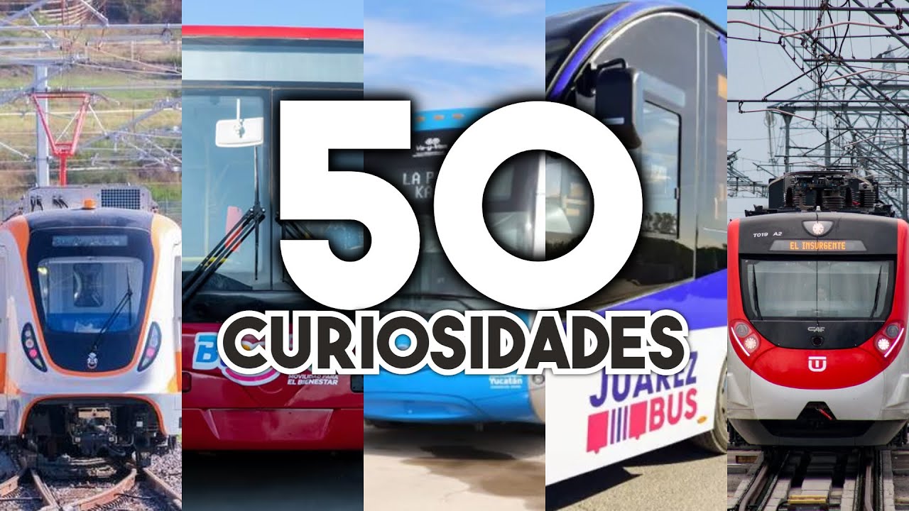 ¡50 Curiosidades del Transporte Público en México! | CDMX-GDL-MID-OAX-CJS