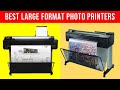 Best Large Format Photo Printers Reviews in 2021