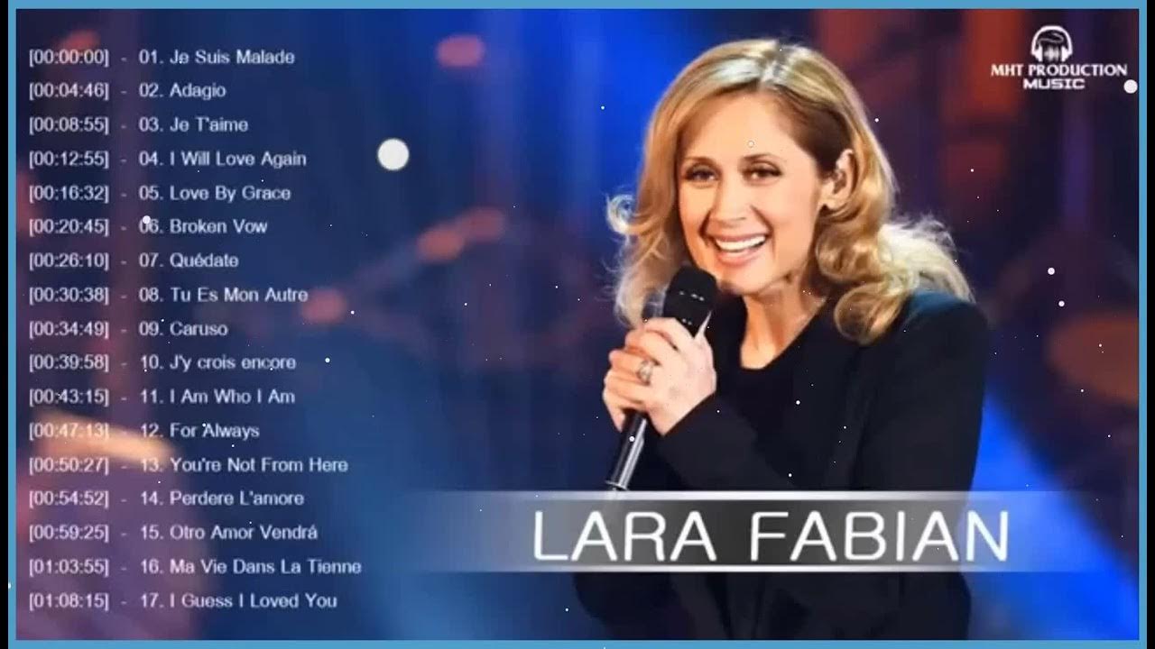 Lara Fabian Album Complet – Lara Fabian Les Plus Belles Chanson 2023 ...