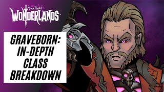 GRAVEBORN: IN-DEPTH CLASS BREAKDOWN! |  Tiny Tinas Wonderlands