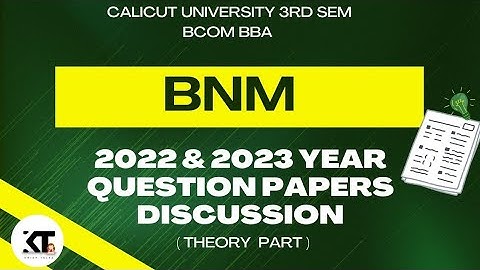 Calicut University 3rd sem Bcom BBA BNM 2022 & 2023 Question Paper Discussion Theory Part