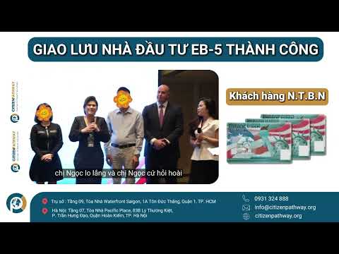 Giao lưu Nhà đầu tư EB-5 thành công – Chị N.T.B.N