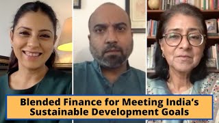 Blended Finance for Meeting India’s Sustainable Development Goals