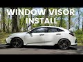 HOW TO INSTALL WINDOW VISORS ON A 10TH GEN HONDA CIVIC