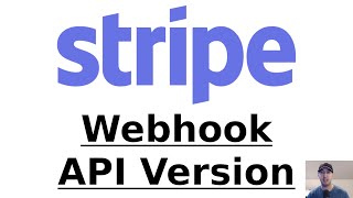 Setting a Custom Webhook Endpoint API Version Using Stripe&#39;s API