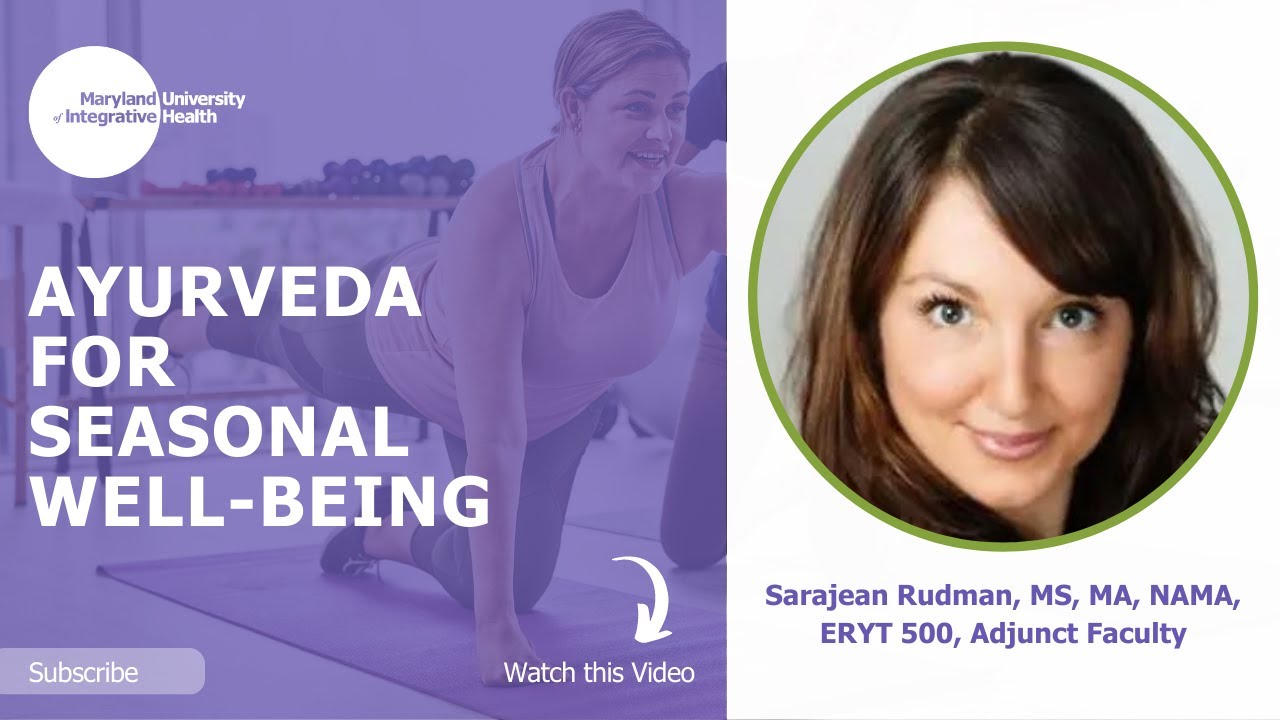 Ayurveda for Seasonal WellBeing YouTube
