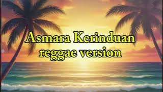 Asmara Kerinduan reggae version | ai music cover