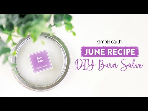 DIY Burn Salve For Relief And Healing