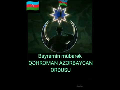 Bayramin mübarək AZƏRBAYCAN ORDUSU#soonvideo #ordugünü#silahliqüvvelergünü#26iyun#ordugününeaidvideo