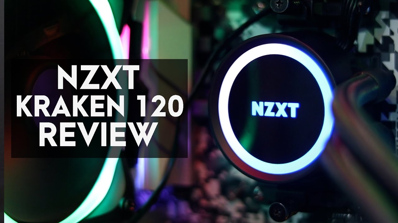 NZXT Kraken 120 RGB Review - Best 120mm AIO Liquid Cooler