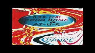 D B P  Feat Dogg Bone & AZ U R   Come On And Dance 139 BPM