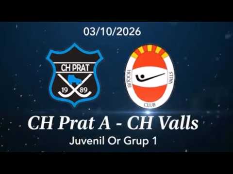 2026 - 10 - 03 CH Prat A -  CH Valls (Juvenil Or)