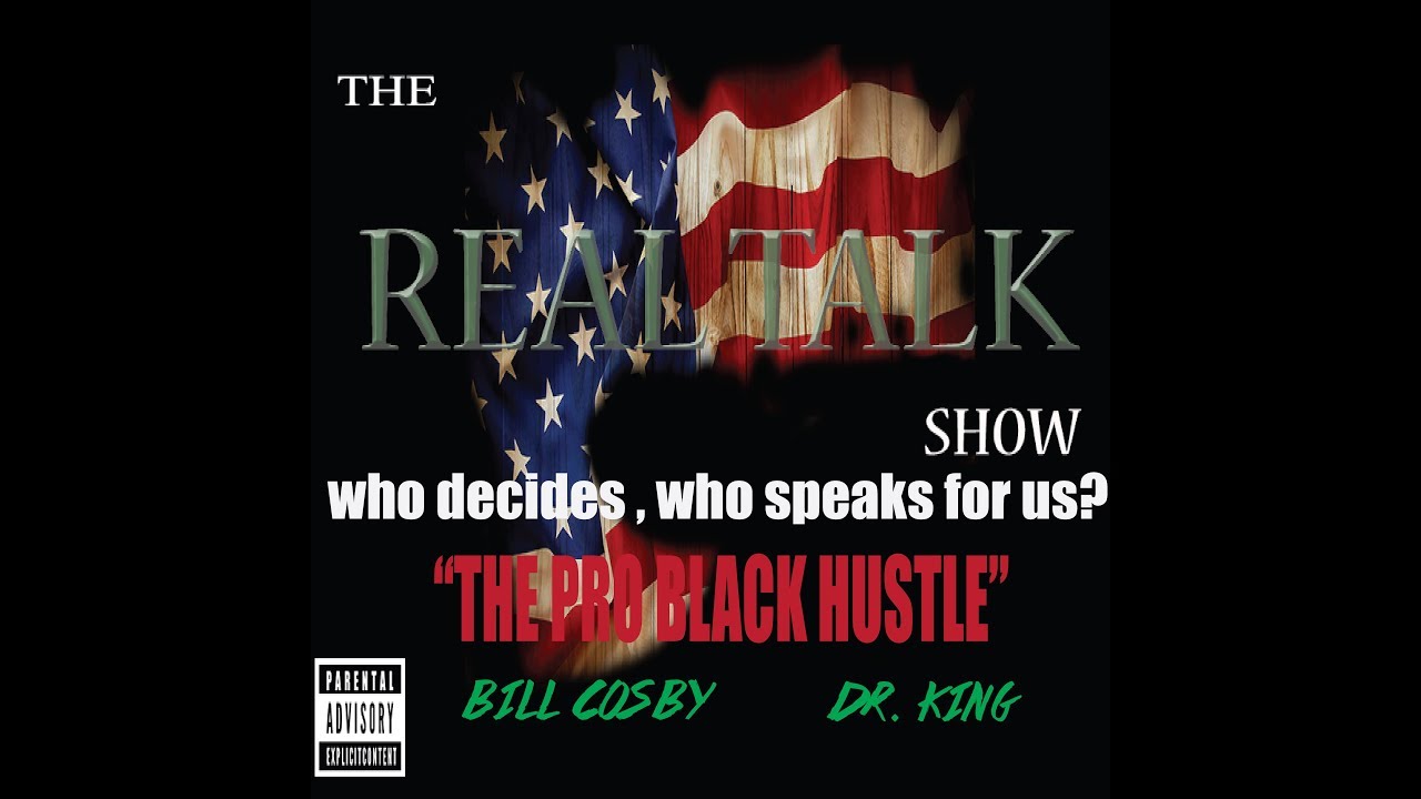 903NETWORKRADIO [  THE REAL TALK SHOW  [  WHO DECIDES, WHO SPEAKS FOR US? [THE PRO BLACK HUSTLE [