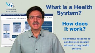 What is a health system and how does it work? Transforming Health Systems, Episode 1 .