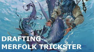 Dominaria Draft Tips: Drafting Merfolk Trickster