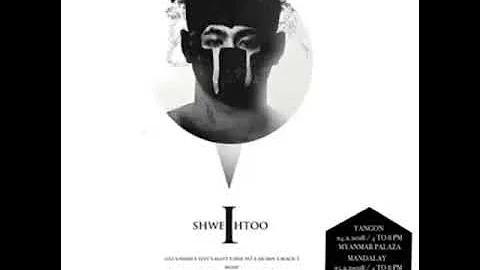 Shwe Htoo - ႐ူး (new song 2018)