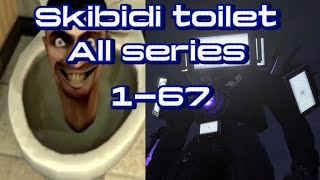 Skibidi Toilet All Series @Dafuqboom