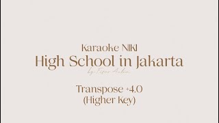 KARAOKE Niki — High School in Jakarta (Transpose  4.0 / Higher Key) (Original Music by NIKI)