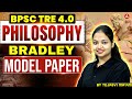 BPSC TRE 4.0 Philosophy | BRADLEY Model Paper | Bihar Teacher Vacancy 2026