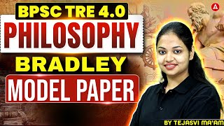 BPSC TRE 4.0 Philosophy | BRADLEY Model Paper | Bihar Teacher Vacancy 2026