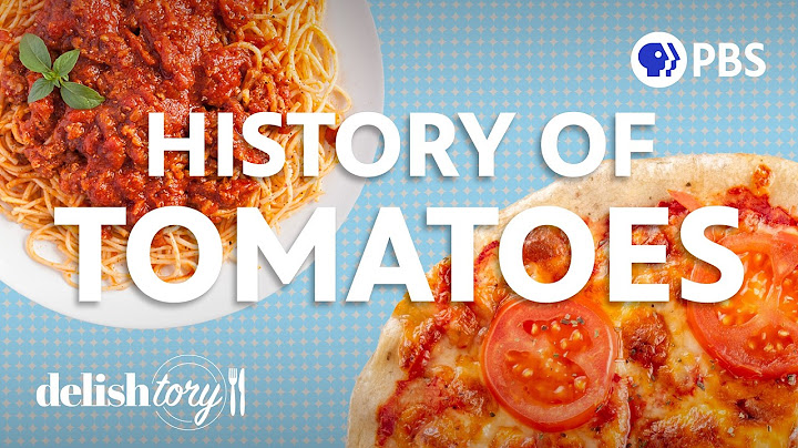 How Did Tomatoes Become An Italian Staple? | Delishtory