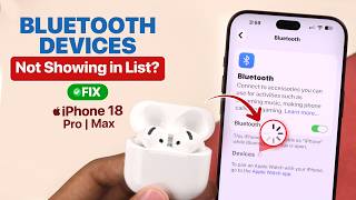 iPhone 18 Pro Max | Pro Cannot Find Bluetooth Devices? Here’s the Fix!