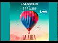 L Algérino Feat Soprano La Vida Lionel Extended 2020