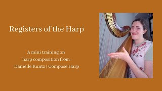 Are All Registers of the Harp Equally Comfortable? (Mini Training)