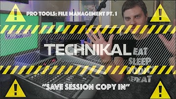 File Management In Pro Tools Pt. 1 (How to "Save Session Copy In")