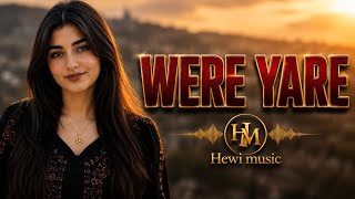 Were Yare - Kurdish Folk Pop