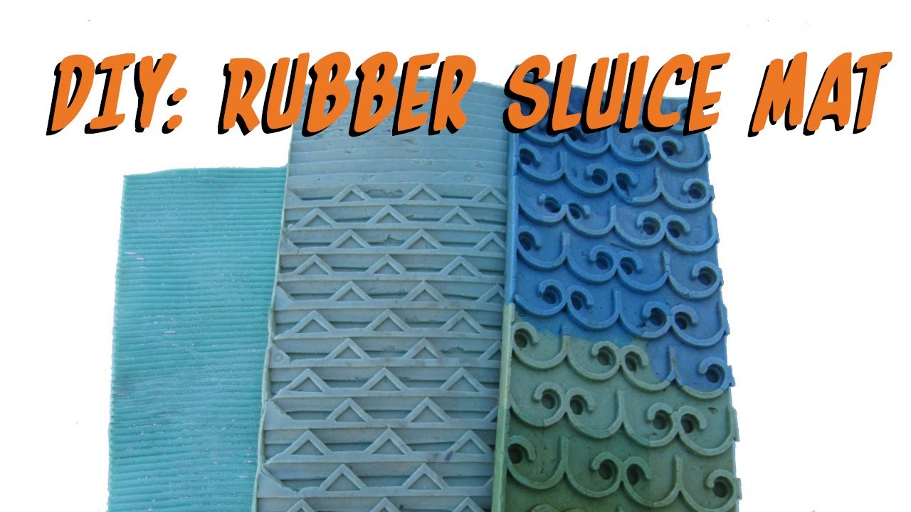 Do It Yourself: Rubber Sluice Mat-Any Shape, Size or Style...Cheap!!!