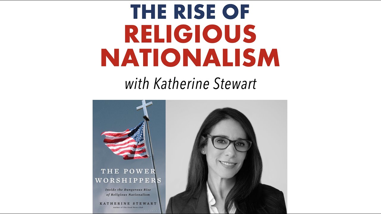 Rise of Religious Nationalism & the Politics of Contempt • Katherine  Stewart 