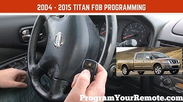 How to program a Nissan Titan remote key fob 2004 - 2015