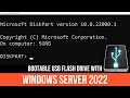 #2 How to create a bootable USB flash drive with Windows Server 2022 - Diskpart