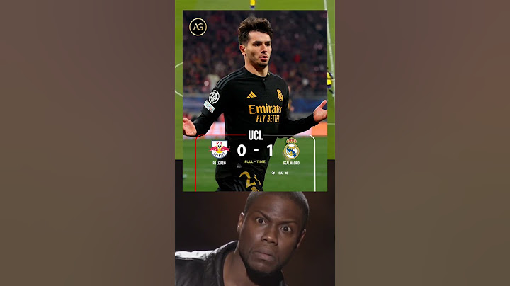 Rb Leipzig 0 - 1 Real Madrid