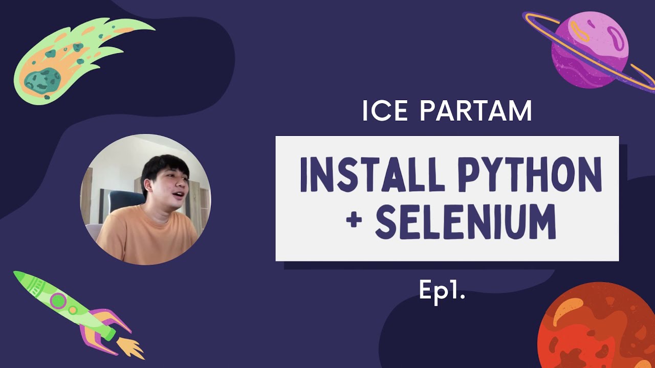 ทำบอทกันเถอะ install python+selenium ep1. - YouTube