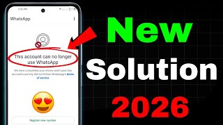 Whatsapp Ban Problem New 2026 This Account Can No Longer Use Whatsapp Problem New Solution 2025
