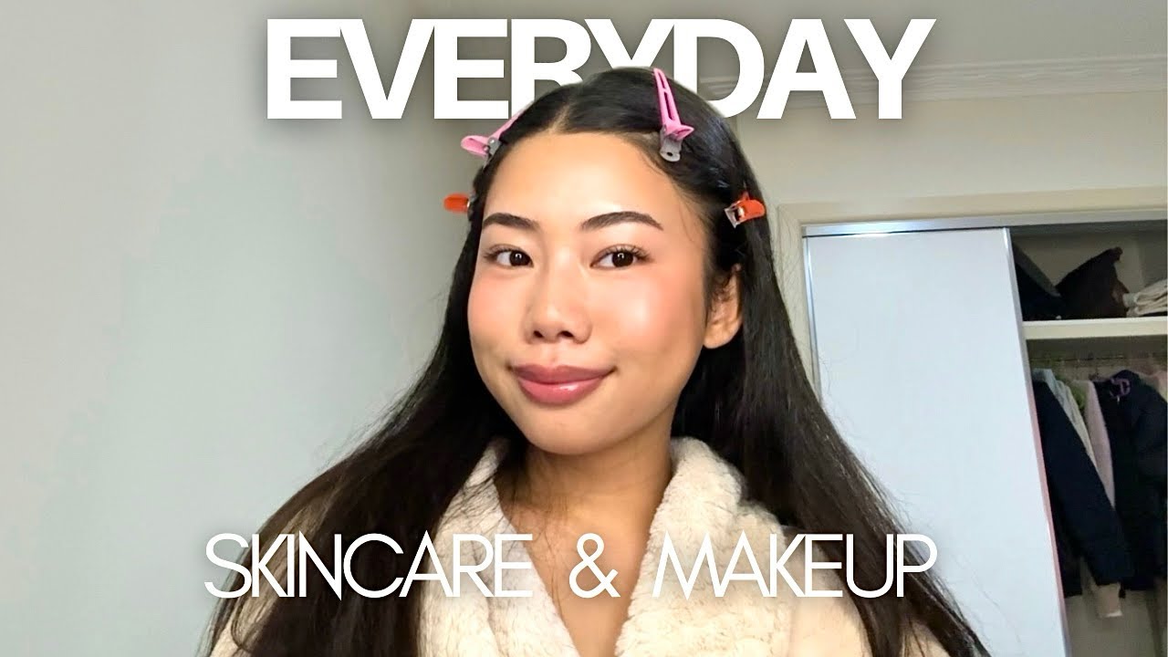 Everyday skincare and makeup 