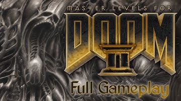 Master Levels for Doom 2 [Full Gameplay]