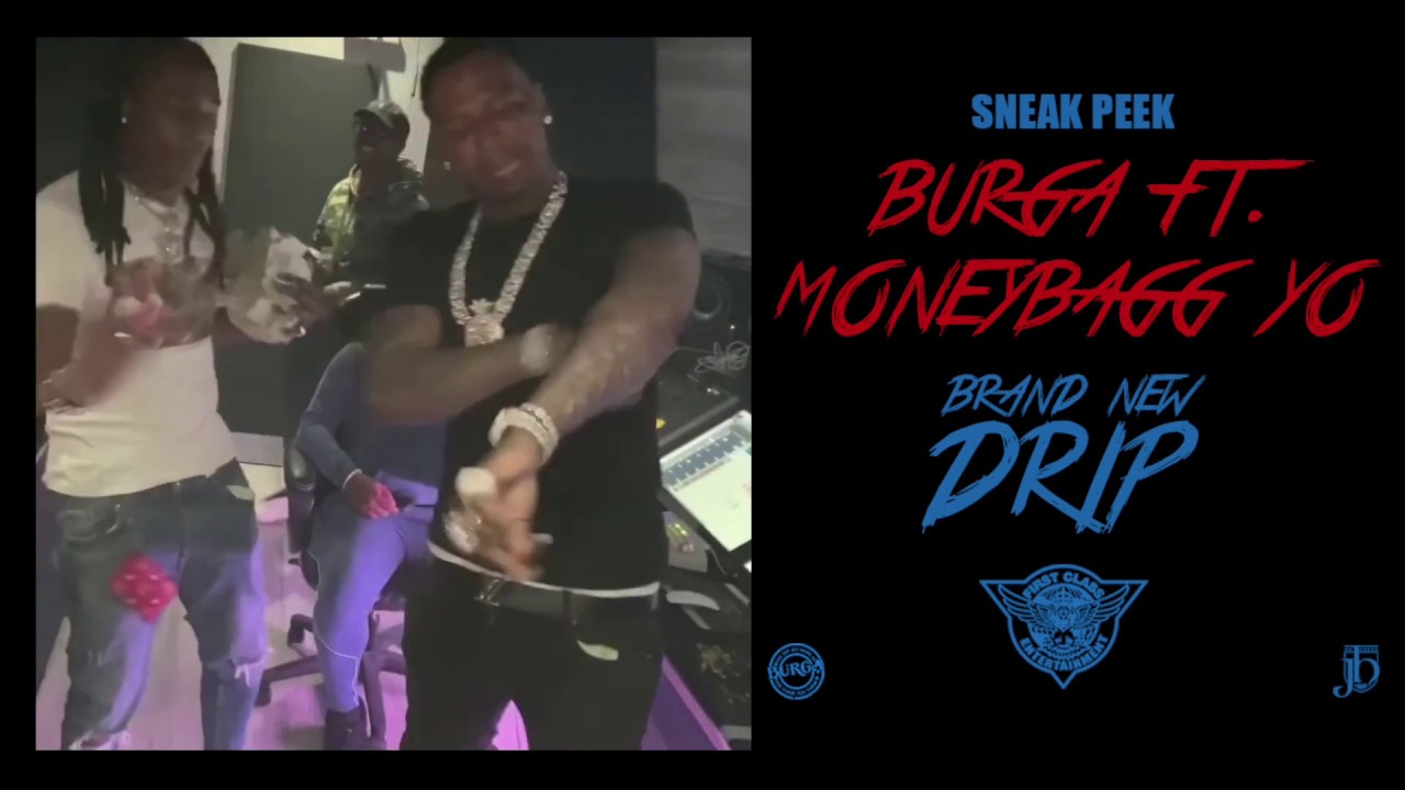 Burga Featuring - Moneybagg Yo - Brand New Drip 