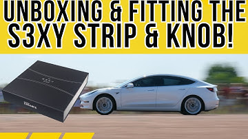 Installing the  S3XY Strip & Knob by Enhance Auto on My Tesla Model 3