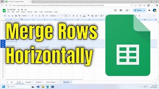 How To Merge Rows Horizontally on Google Spreadsheets [Guide]
