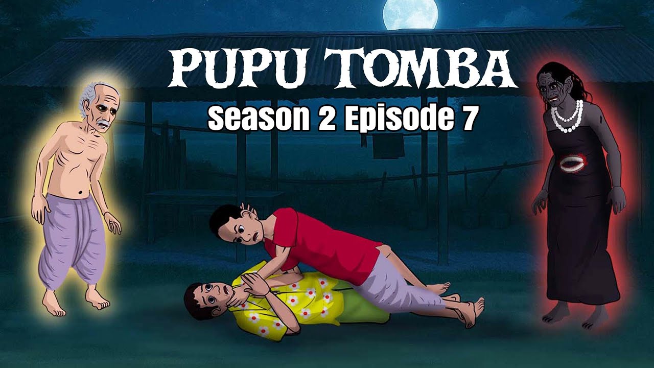 PUPU TOMBA Season 2 Episode 7 Release