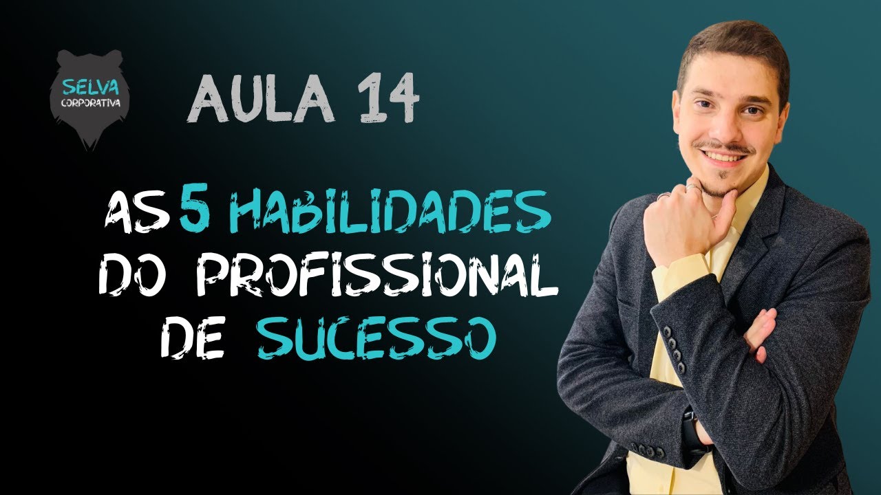 As 5 habilidades do profissional de sucesso - YouTube