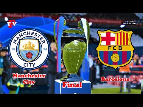 PES 2020 | Manchester City vs Barcelona | UEFA Champions League FINAL | Match Gameplay PC
