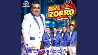 Video thumbnail of "Oscar Monrreal Y Su Grupo El Zorro - La Cumbia del Chorizo"