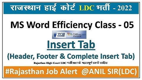 Rajasthan High Court LDC Efficiency Class 05 || MS Word Insert Tab (Header, Footer )