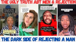 THE DARK SIDE OF REJECTING A MAN🤯!!!(Stay safe ladies!!)