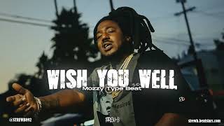 [FREE] Mozzy Type Beat 2026 - "Wish You Well"