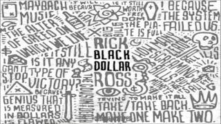 Rick Ross - Black Dollar [FULL MIXTAPE + DOWNLOAD LINK] [2015]